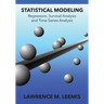 Statistical Modeling: Regression, Survival Analysis, and Time Series Analysis