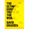 The Ultimate Hidden Truth of the World . . .: Essays