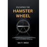 Escaping The Hamster Wheel: A Disruptive Approach to Solutioning Complex Business Problems