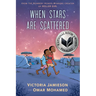 When Stars Are Scattered: (National Book Award Finalist)