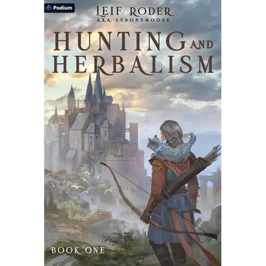 Hunting and Herbalism: A Druid Litrpg