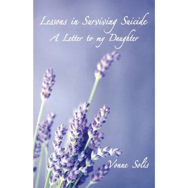 Lessons in Surviving Suicide: A Letter to my Daughter