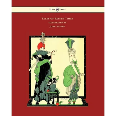 Tales of Passed Times - Illustrated by John Austen