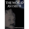The World As I See It