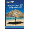 Wings Over the Virgin Islands