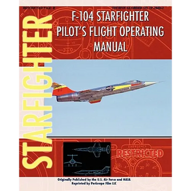 F-104 Starfighter Pilot's Flight Operating Instructions