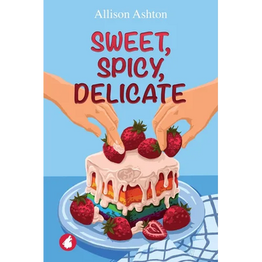 Sweet, Spicy, Delicate