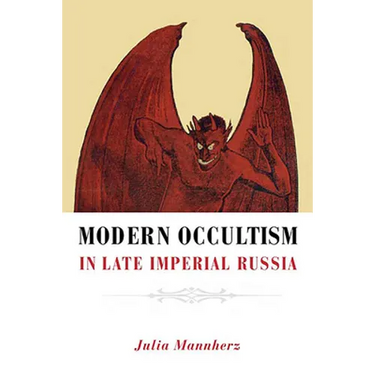 Modern Occultism in Late Imperial Russia