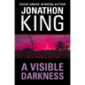 A Visible Darkness
