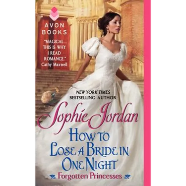 How to Lose a Bride in One Night: Forgotten Princesses