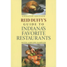 Reid Duffy's Guide to Indiana's Favorite Restaurants: With a Recipe Sampler (Updated)