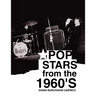 Pop Stars from the 1960's