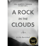 A Rock in the Clouds: A Life Revisited