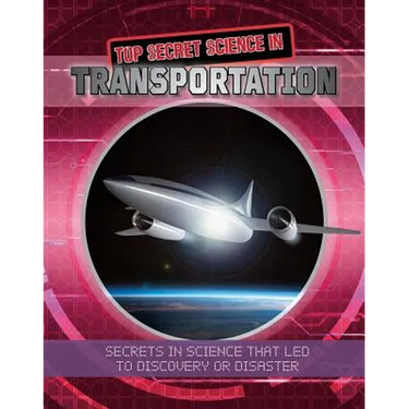 Top Secret Science in Transportation