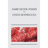 Dark Sister: Poems