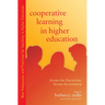 Cooperative Learning in Higher Education: Across the Disciplines, Across the Academy