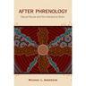 After Phrenology: Neural Reuse and the Interactive Brain
