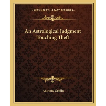 An Astrological Judgment Touching Theft