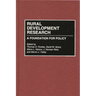 Rural Development Research: A Foundation for Policy