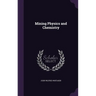 Mining Physics and Chemistry
