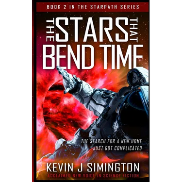 The Stars That Bend Time: StarPath Book 2