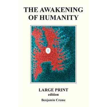 The Awakening Of Humanity - Large Print edition