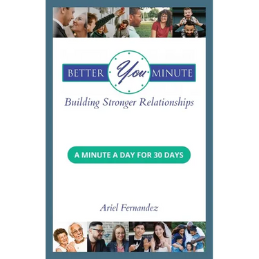 Better You Minute: Building Stronger Relationships