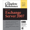 Microsoft Exchange Server 2007: The Complete Reference