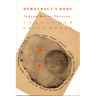 Democracy's Body: Judson Dance Theatre, 1962-1964