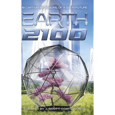 Earth 2100: 18 Captivating Visions of a Sci-Fi Future