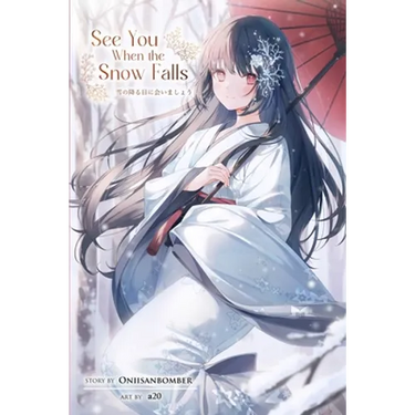 See You When the Snow Falls (Light Novel)