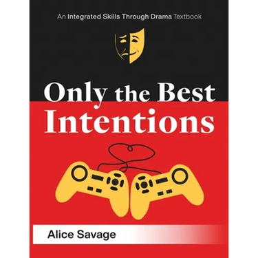 Only the Best Intentions: A Modern Romance Between a Guy, a Girl, and a Game