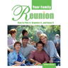 Your Family Reunion: How to Plan It, Organize It, and Enjoy It