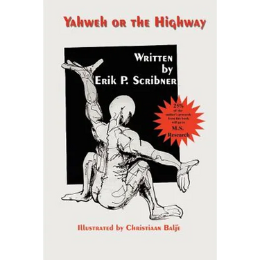 Yahweh or the Highway: The Power of Choices, Faith, and Visualization in Healing