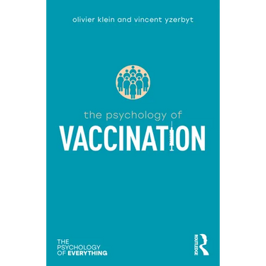 The Psychology of Vaccination