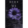 Hide From Me: A snarky dark romance