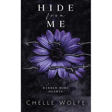 Hide From Me: A snarky dark romance
