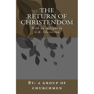 The Return of Christendom