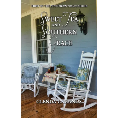 Sweet Tea and Southern Grace