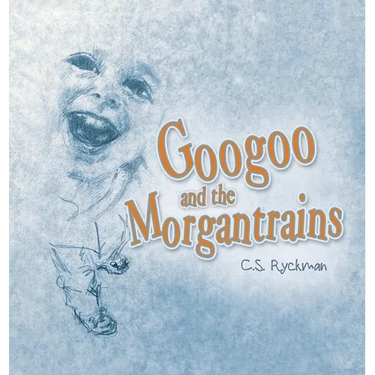 Googoo and the Morgantrains