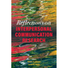 Reflections on Interpersonal Communication Research