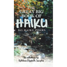 The Great Big Book of Haiku: 365 Haiku Poems