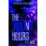 The Violent Hours