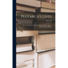 Plutarch's Lives: Theseus.-romulus.-lycurgus.-numa Pompilius.-solon.-publius Valerius Publica