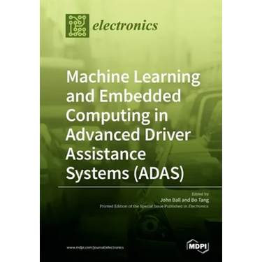 Machine Learning and Embedded Computing in Advanced Driver Assistance Systems (ADAS)