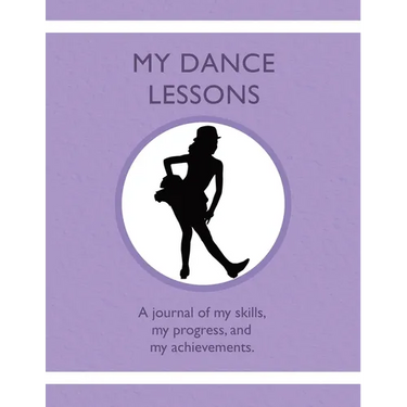 My Dance Lessons: A journal of my skills, my progress, and my achievements