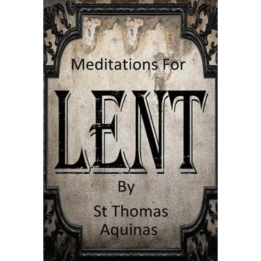 Meditations For Lent