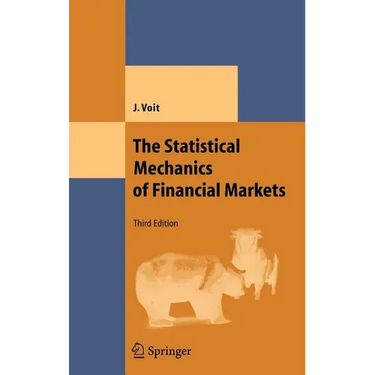The Statistical Mechanics of Financial Markets