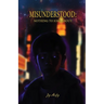 Misunderstood: Nothing To Joke About
