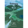 Swimming the River
